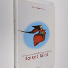 Eila Jaatinen : Iloiset kilot : totta ja tarua tuhdeista ... - pikkukuva 1