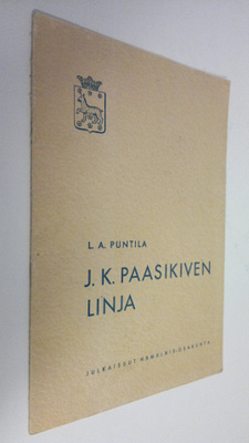 L. A. Puntila : J K Paasikiven linja (signeerattu)