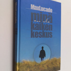 Max Lucado : Minä en ole kaiken keskus : miten pelastumme... - pikkukuva 1