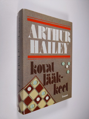 Arthur Hailey : Kovat lääkkeet
