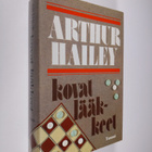 Arthur Hailey : Kovat lääkkeet - pikkukuva 1