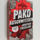 Jonathan Freedland : Pako Auschwitzista : Mies joka halus... - pikkukuva 1