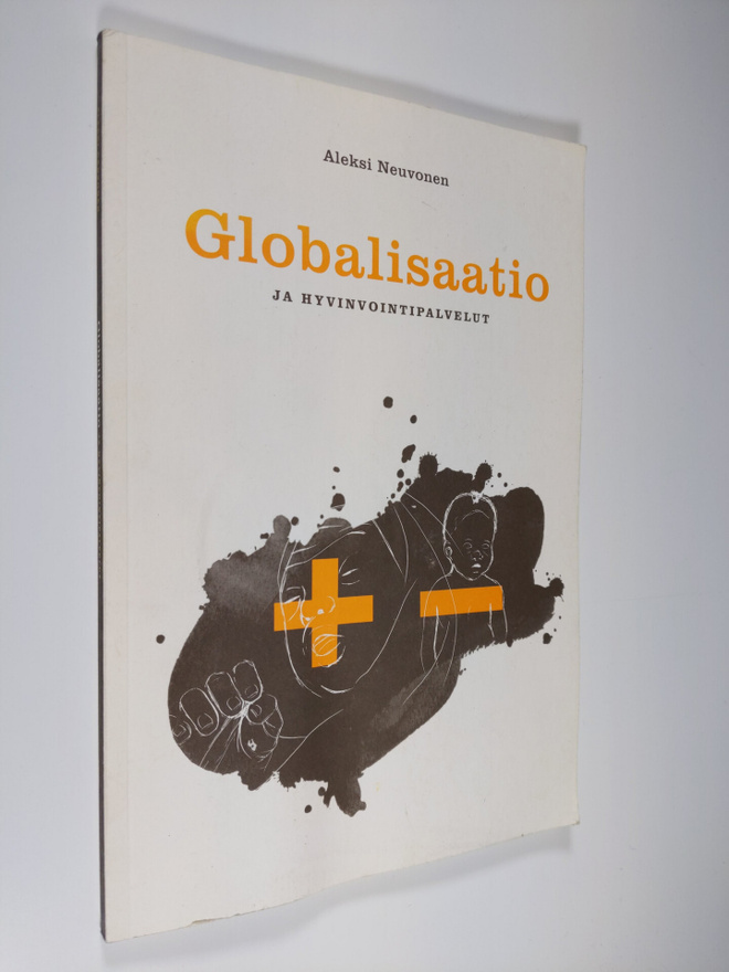 Aleksi Neuvonen : Globalisaatio ja hyvinvointipalvelut