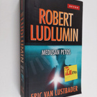 Eric Van Lustbader : Robert Ludlumin Medusan petos - pikkukuva 1