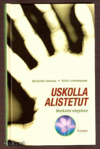 Jansson ym: Uskolla alistetut. Matkalla eheyteen