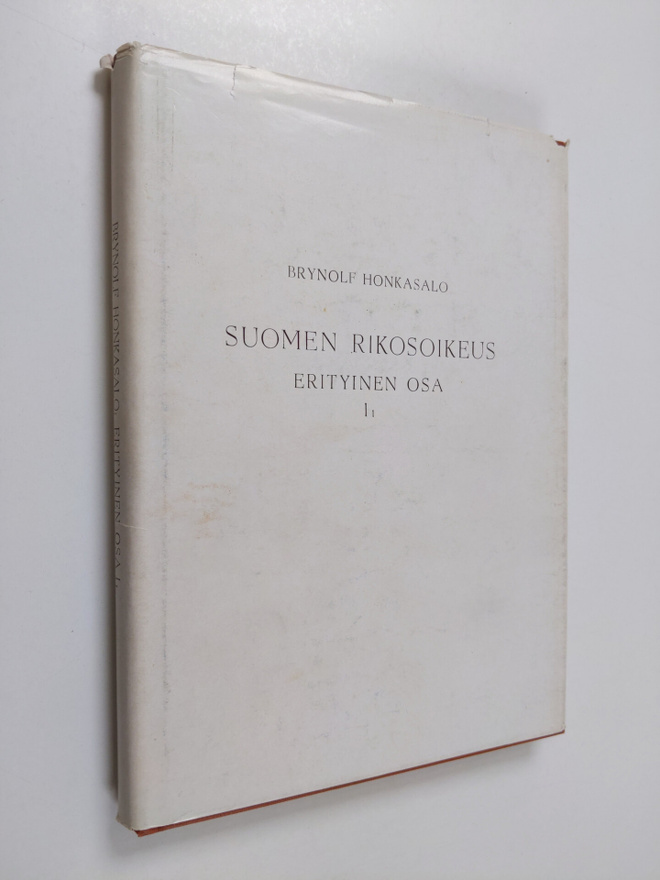 Brynolf Honkasalo : Suomen rikosoikeus :; erityinen osa, ...