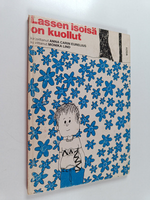 Anna Carin Eurelius ym. : Lassen isoisä on kuollut