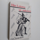 Eva Isaksson : Hän Lottansa vei mukanaan - pikkukuva 1