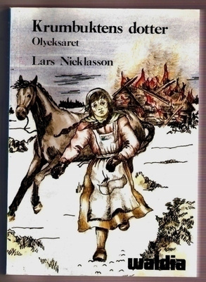 Nicklasson: Krumbuktarens dotter: Olycksåret