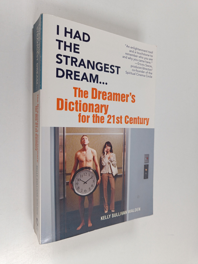 Kelly Sullivan Walden : I Had the Strangest Dream... - Th...