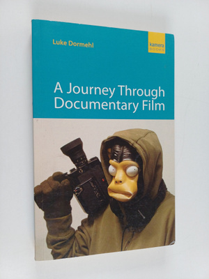 Luke Dormehl : A journey through documentary film