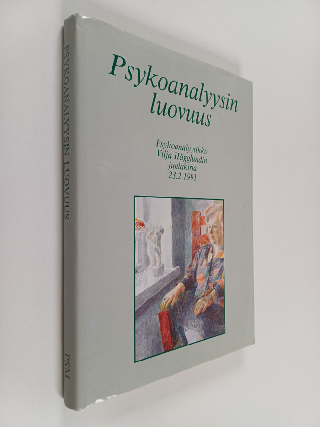 Tor-Björn ym. (toim.) Hägglund : Psykoanalyysin luovuus :...