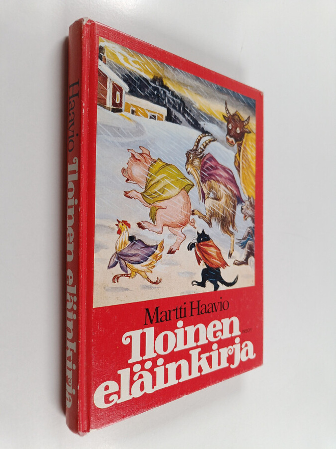 Martti Haavio : Iloinen eläinkirja eli Kaksitoista viisas...