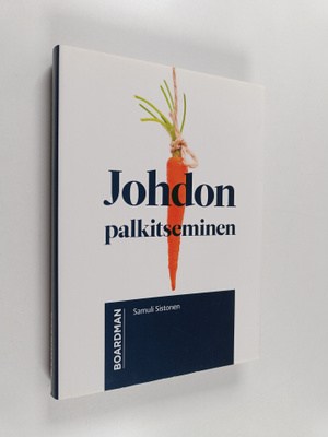 Samuli Sistonen : Johdon palkitseminen