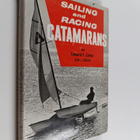 Edward F. Cotter : Sailing and Racing Catamarans - pikkukuva 1