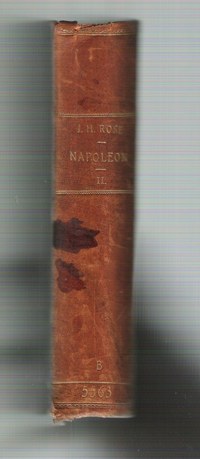 Napoleon, J.Holland Rose, andra delen 1907.