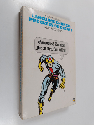 Jean Aitchison : Language change : progress or decay?