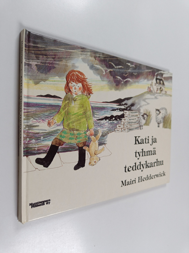 Mairi Hedderwick : Kati ja tyhmä teddykarhu