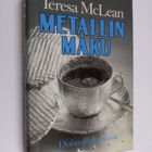 Teresa McLean : Metallin maku : diabeetikon tarina - pikkukuva 1