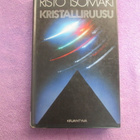KRISTALLIRUUSU . RISTO ISOMÄKI v 1991 ( erinom, kp !! - pikkukuva 1