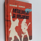 Antti Halme : Metalliveljet ja megabeibit - pikkukuva 1