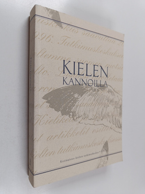 Kielen kannoilla : Kotimaisten kielten tutkimuskeskus 20 ...