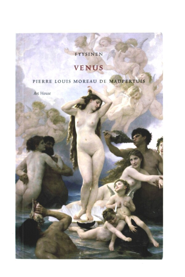 Pierre Louis Moreau de Maupertuis - FYYSINEN VENUS