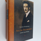 Kimmo Korhonen : Selim Palmgren : elämä musiikissa - pikkukuva 1