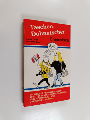Lydia Chen ym. : Taschen dolmetscher - Chinesisch