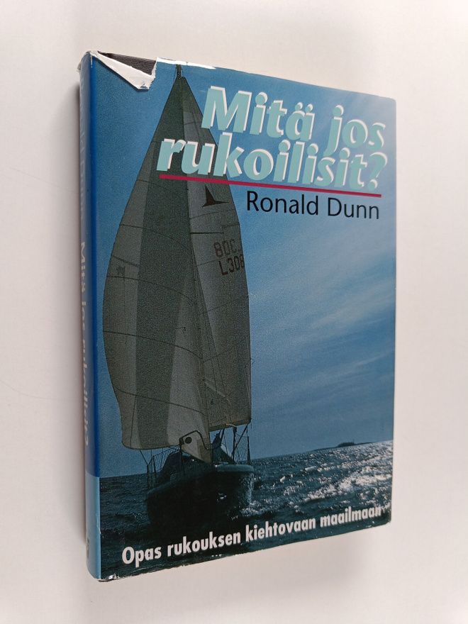 Ronald Dunn : Mitä jos rukoilisit? : opas rukouksen kieht...