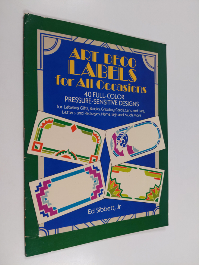 Ed Sibbett, Jr. : Art Deco Labels for All Occasions