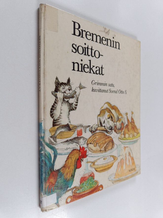 Svend Otto S. (kuvitt.) A : Bremenin soittoniekat