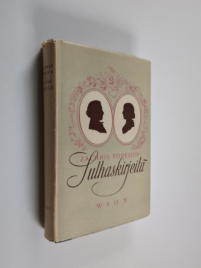 Zacharias Topelius : Sulhaskirjeitä