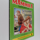 Tarmo Koivisto : Mämmilä 5 : Kasvukipuja - pikkukuva 1