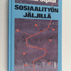 Jorma Sipilä : Sosiaalityön jäljillä - pikkukuva 1