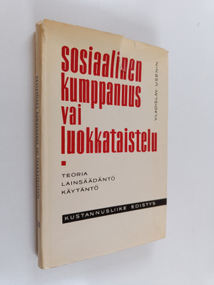 Vladislav Usenin : Sosiaalinen kumppanuus vai luokkataistelu