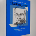Hannu Salokorpi ym. : Laakista vainaa : Iiron kanuunasta ... - pikkukuva 1