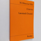 Marcus Minucius Felix : Octavius : Lateinisch-deutsch - pikkukuva 1