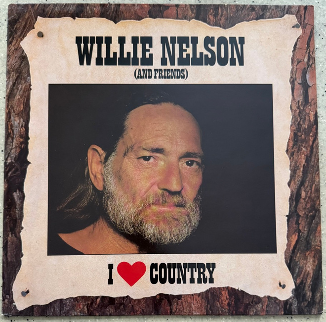[LP] WILLIE NELSON AND FRIENDS: I LOVE COUNTRY