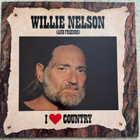 [LP] WILLIE NELSON AND FRIENDS: I LOVE COUNTRY - pikkukuva 1