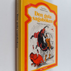 Andrew Lang : Den gula sagoboken : sagor från hela världen - pikkukuva 1