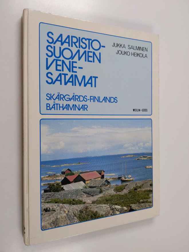 Jukka Salminen ym. : Saaristo-Suomen venesatamat = Skärgå...