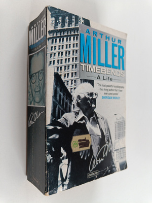 Arthur Miller : Timebends : a life