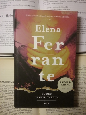 Elena Ferrante - Uuden nimen tarina (sid.)