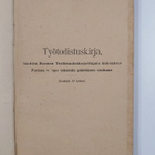 Työtodistuskirja : laadittu Suomen Teollisuudenharjoittaj... - pikkukuva 3