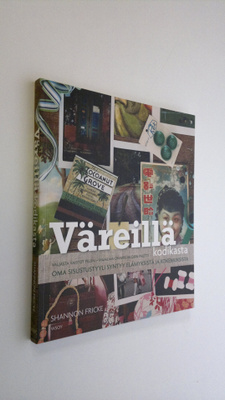 Shannon Fricke : Väreillä kodikasta