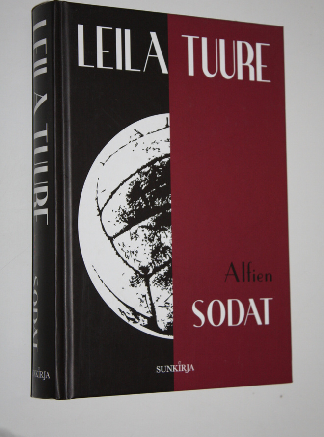 Leila Tuure : Alfien sodat (signeerattu)