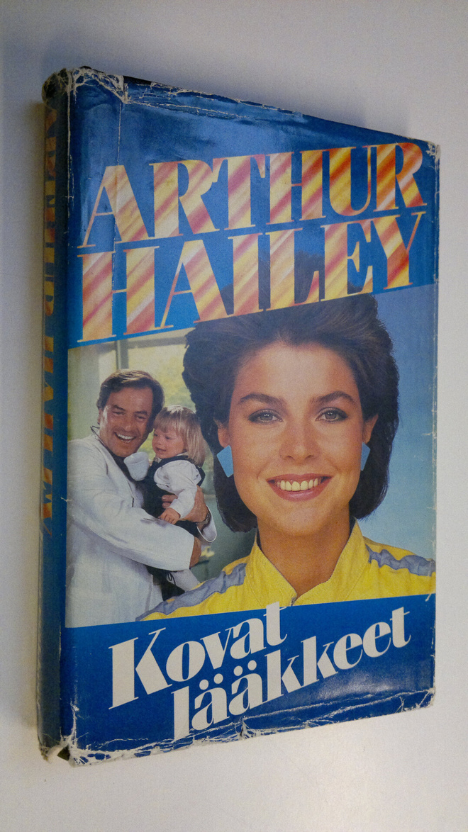Arthur Hailey : Kovat lääkkeet
