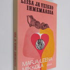 Marja-Leena Mikkola : Liisa ja Veikko ihmemaassa - pikkukuva 1