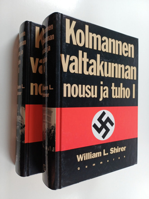 William L. Shirer : Kolmannen valtakunnan nousu ja tuho 1...